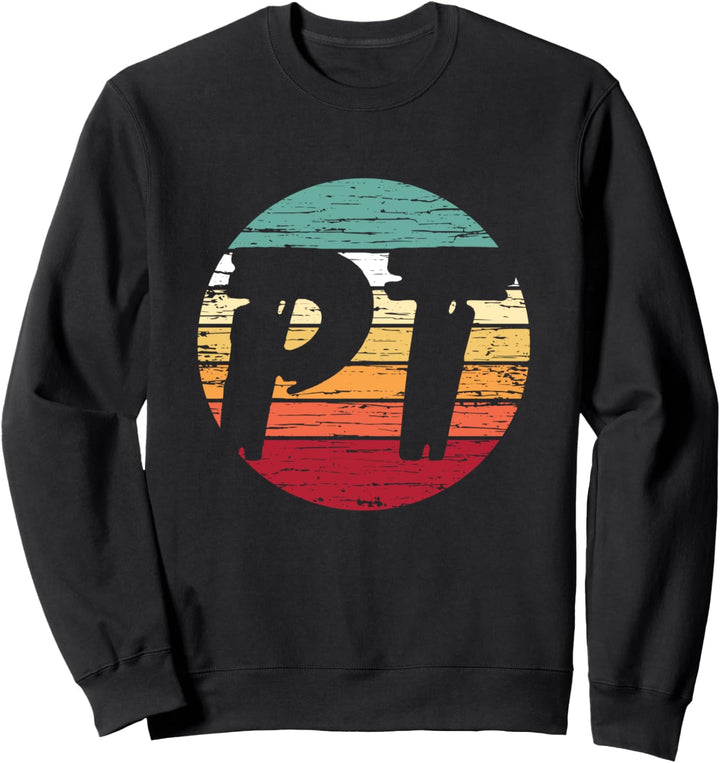 Retro Physical Therapy T Shirt PT Therapist Gift Ideas Sweatshirt