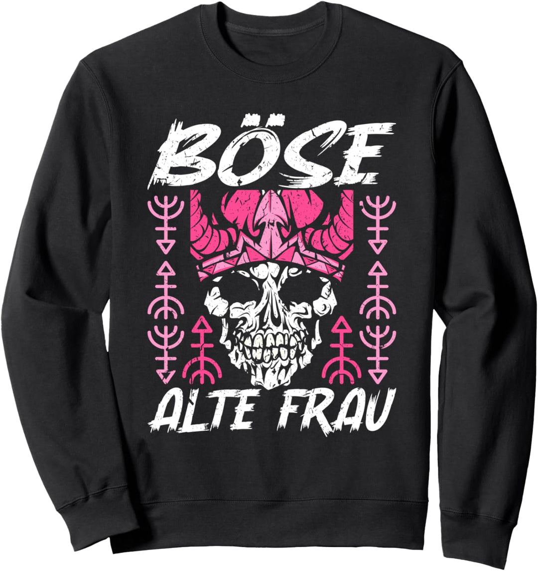 Böse Alte Frau Wikinger Schildmaid, Oma Mutter Grossmutter Sweatshirt