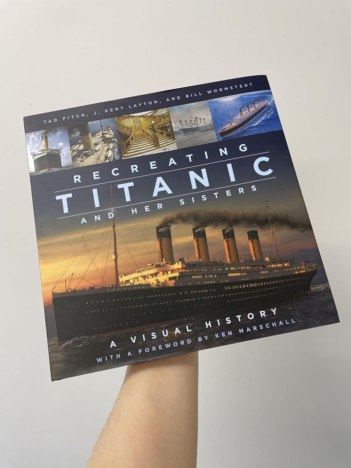 Recreating Titanic and Her Sisters: A Visual History, Gebundenes Buch