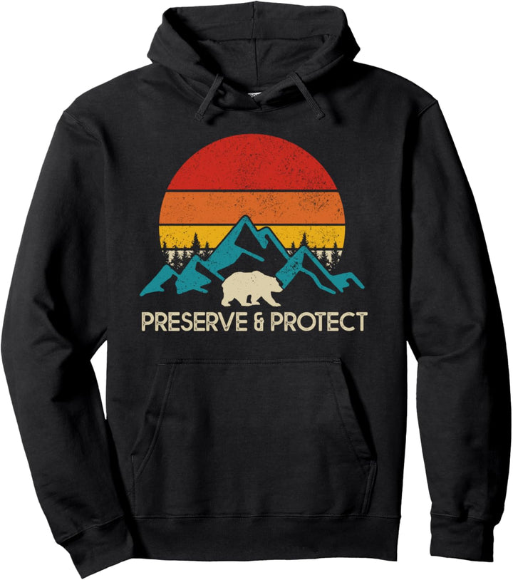 Preserve & Protect Mountain Bear Vintage Nature Outdoor Pullover Hoodie