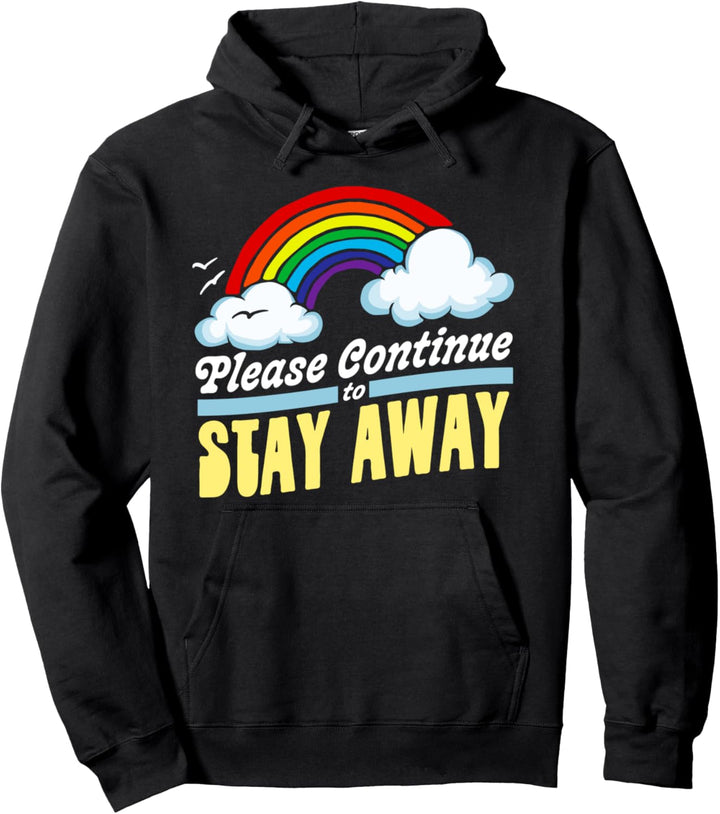 Please Continue to Stay Away Funny Retro Rainbow Vintage 80s Pullover Hoodie