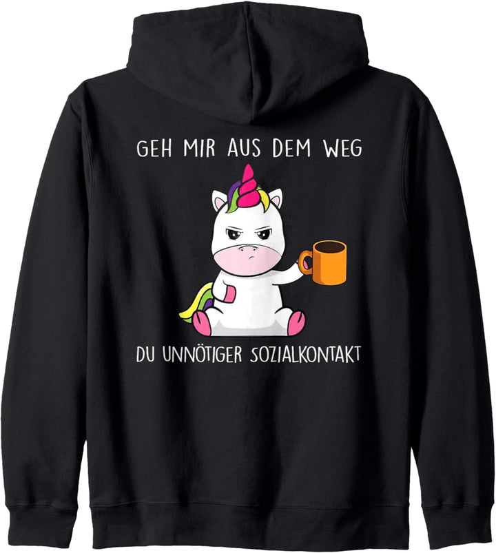 geh mir aus dem weg du unnötiger sozialkontakt einhorn Kapuzenjacke