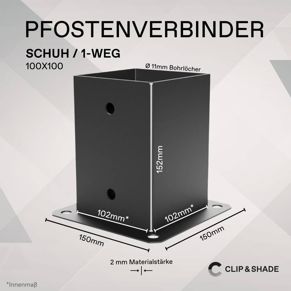 CLIP &amp; SHADE Pfostenschuh 100x100 mm 1-Weg | Pfostenträger Aufschraubhülse Holz 10x10 cm | Balkensch