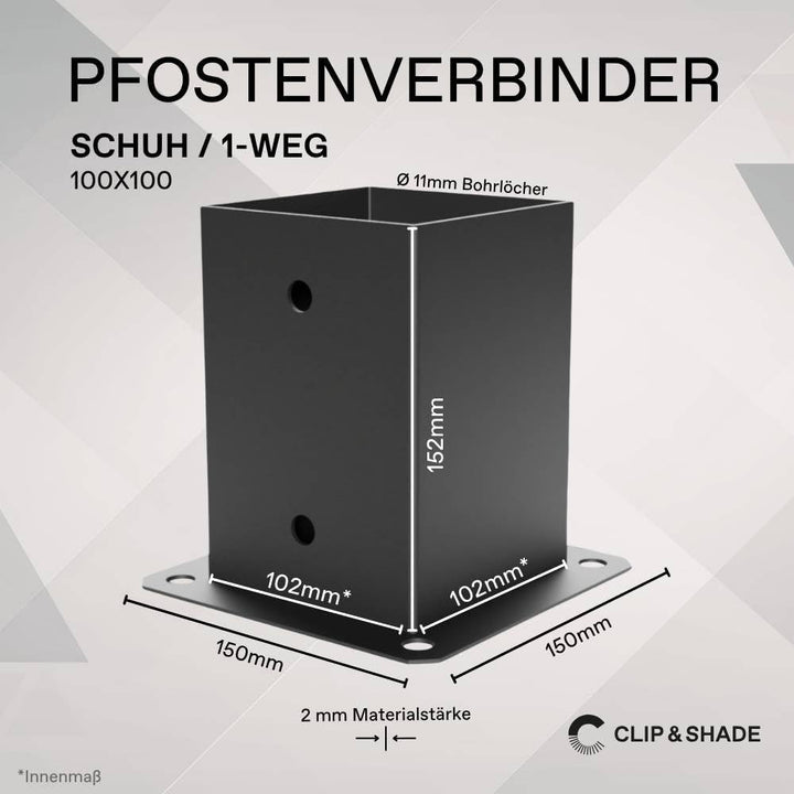CLIP &amp; SHADE Pfostenschuh 100x100 mm 1-Weg | Pfostenträger Aufschraubhülse Holz 10x10 cm | Balkensch