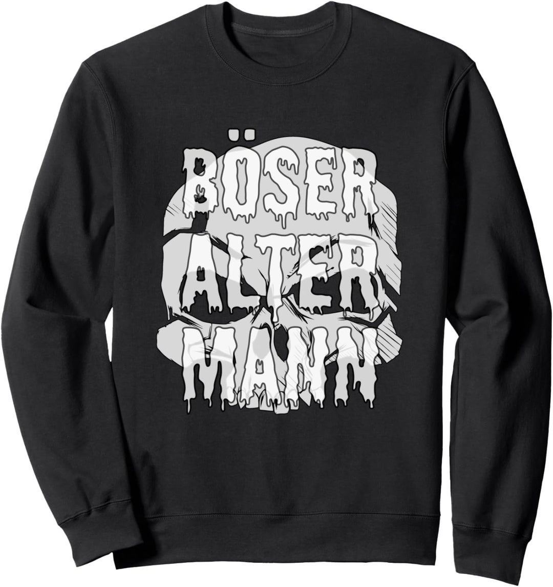 Böser alter Mann Lustig Opa Vater Onkel Fun Sweatshirt