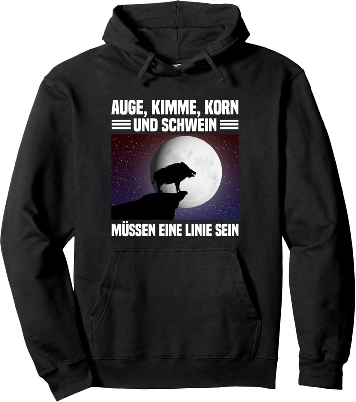 Auge Kimme Korn Wildschwein Spruch Jagen Jägerlatein Pullover Hoodie