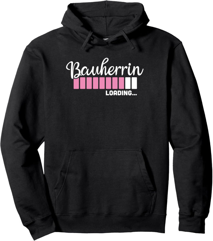 Werdende Bauherrin Hausbau Richtfest Eigenheim Bauphase Frau Pullover Hoodie