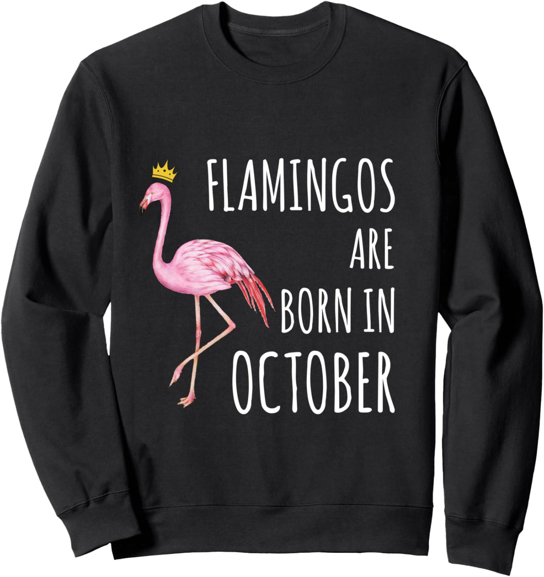 Rosa Flamingo-Geburtstag-niedliche Flamingos geboren Oktober Sweatshirt