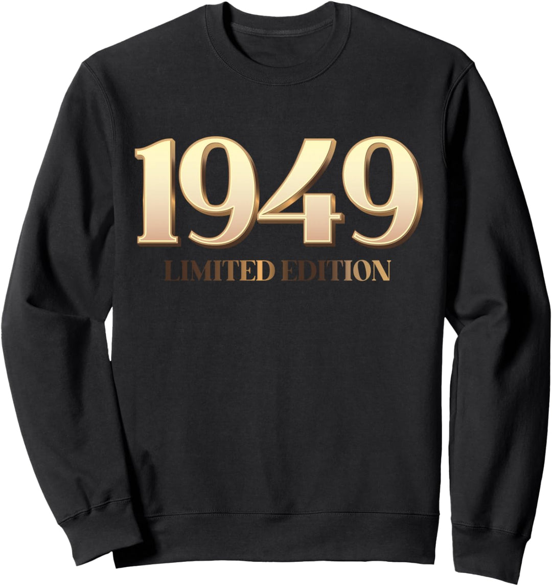 75. Geburtstag Mann Frau 75 Jahre 1949 Deko Lustig Geschenk Sweatshirt