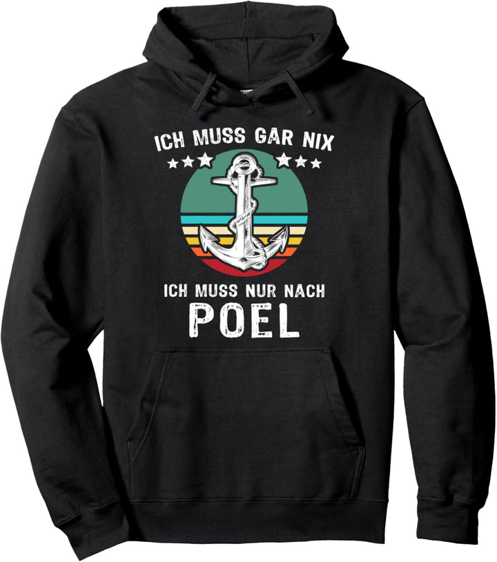 Poel Souvenir Ostseeurlaub Sprüche Insel Poel Pullover Hoodie