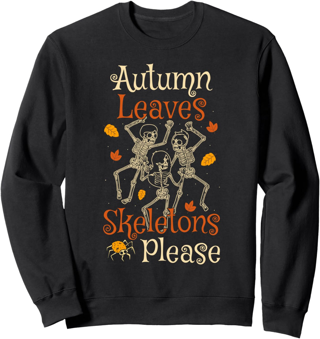 Herbstblätter und Skelett Please It's Fall Yall Pumpkin Sweatshirt
