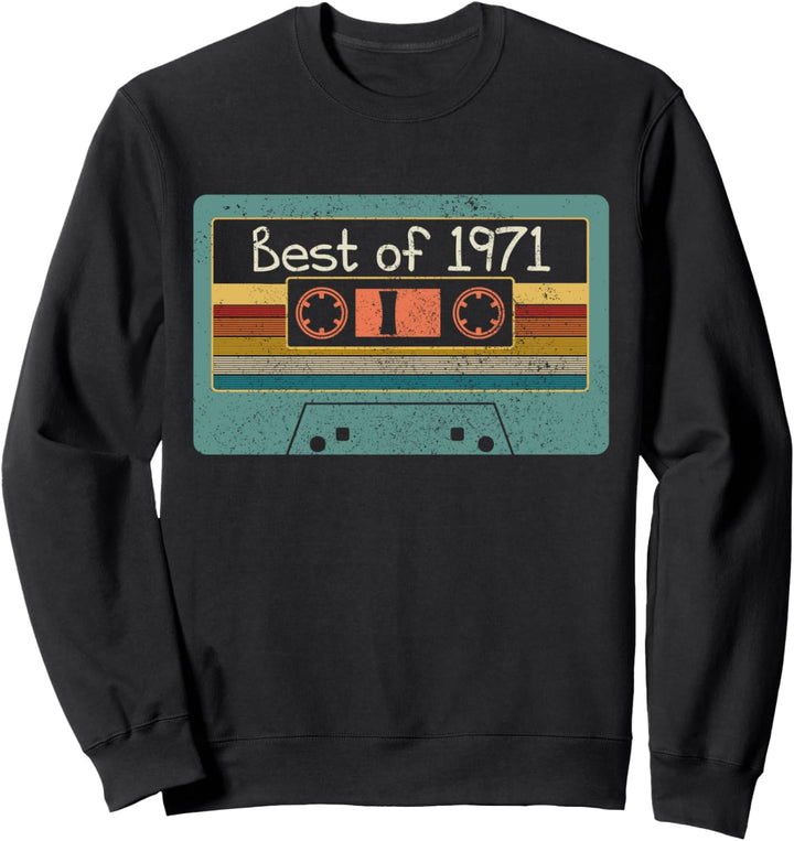 Best Of 1971 50. Geburtstag Lustig Geschenk Vintage 1971 Sweatshirt