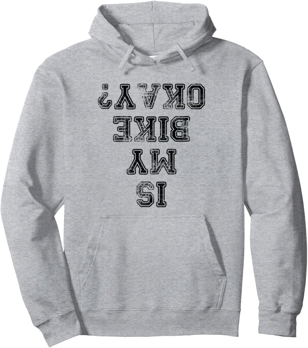 Ist mein Bike okay? - Fahrrad Pullover Hoodie