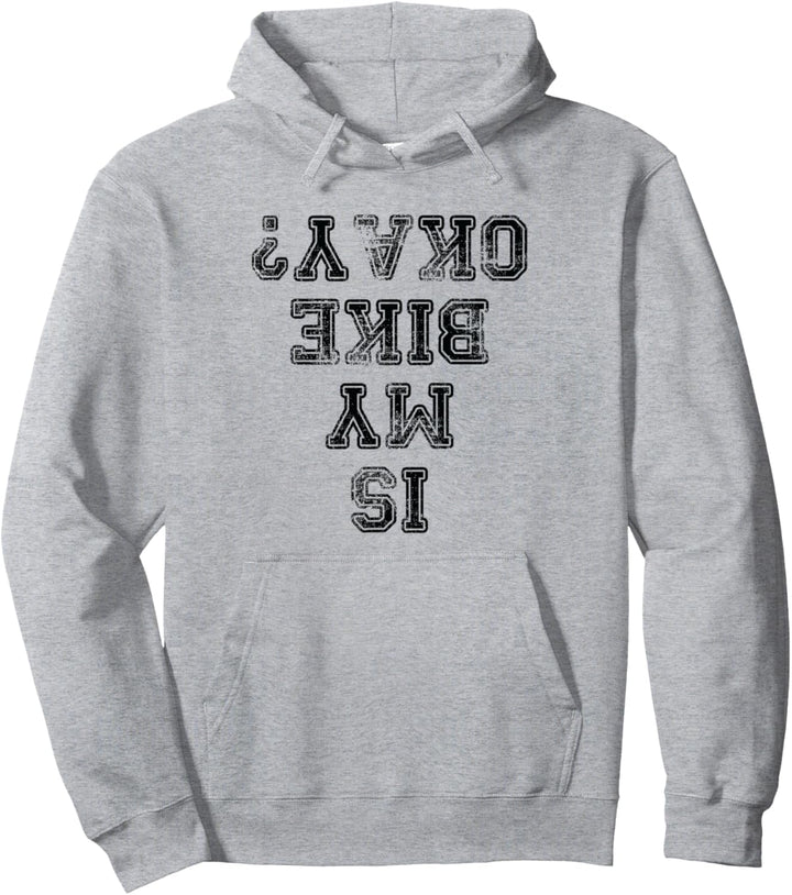 Ist mein Bike okay? - Fahrrad Pullover Hoodie