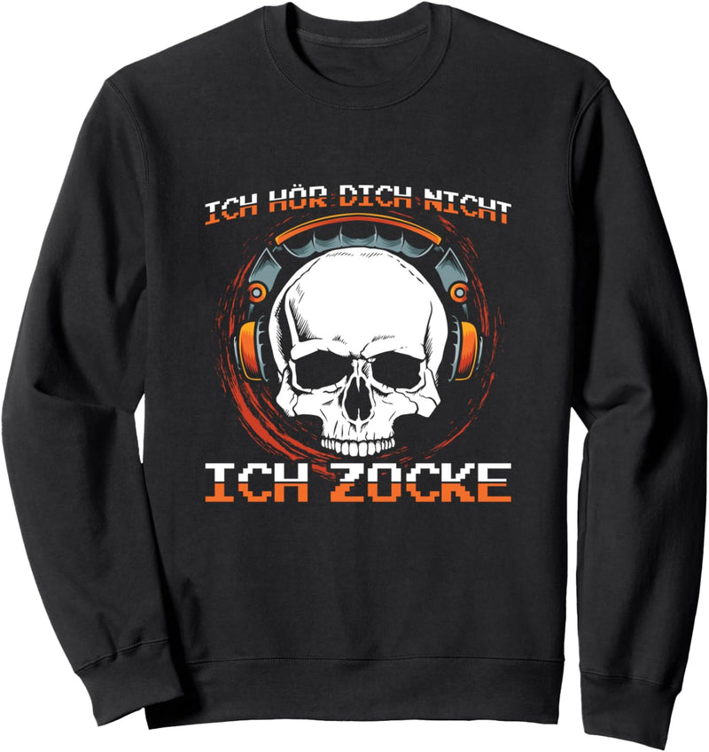 Gamer Zocker Computer Spiel Geschenk Spielkonsole Gamen Fun Sweatshirt