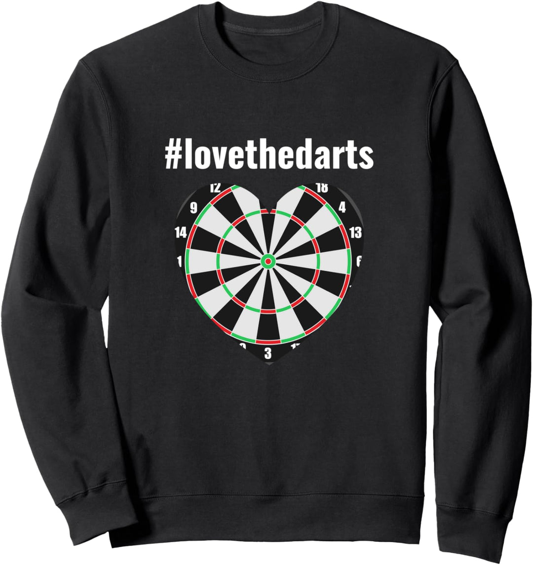 Darts Spruch Love the Darts als Hashtag für alle Darts Fans Sweatshirt