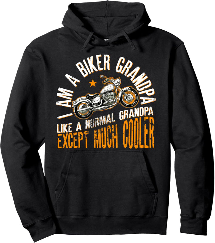 I Am A Biker Grandpa Lustige Zitat für Opa Motorräder Pullover Hoodie