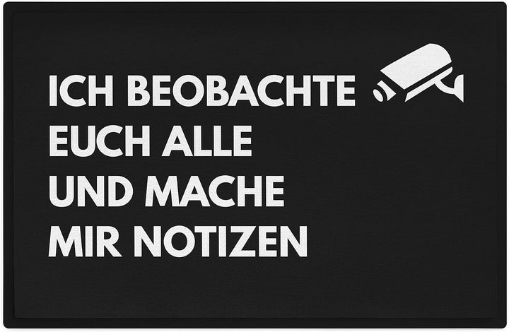 Trendation - Lustige Fussmatte mit Spruch Ich Beobachte Euch Alle Fussmatte Innenbereich Aussenberei
