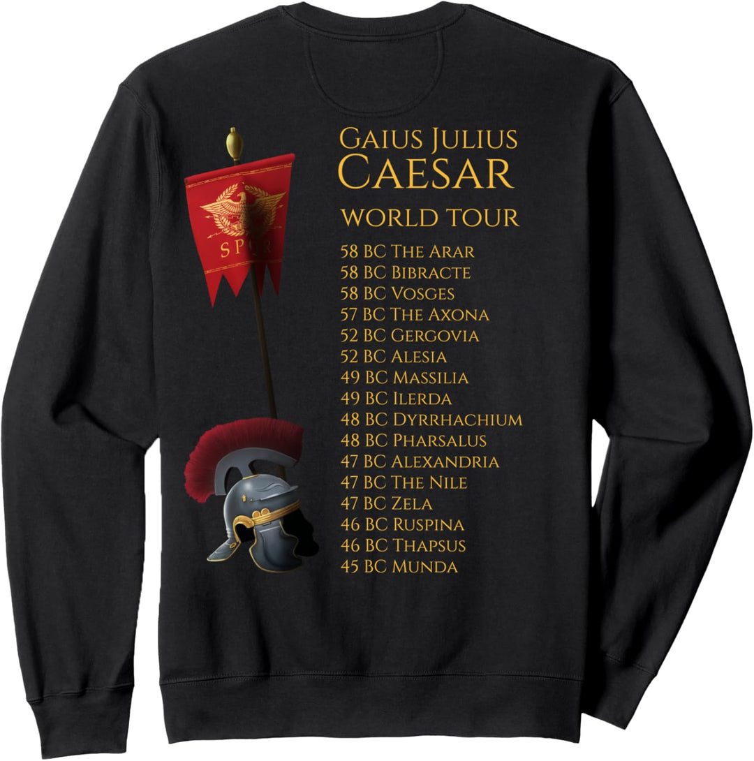 Julius Caesar World Tour - Römischer Adler Legionär Aquila SPQR Sweatshirt
