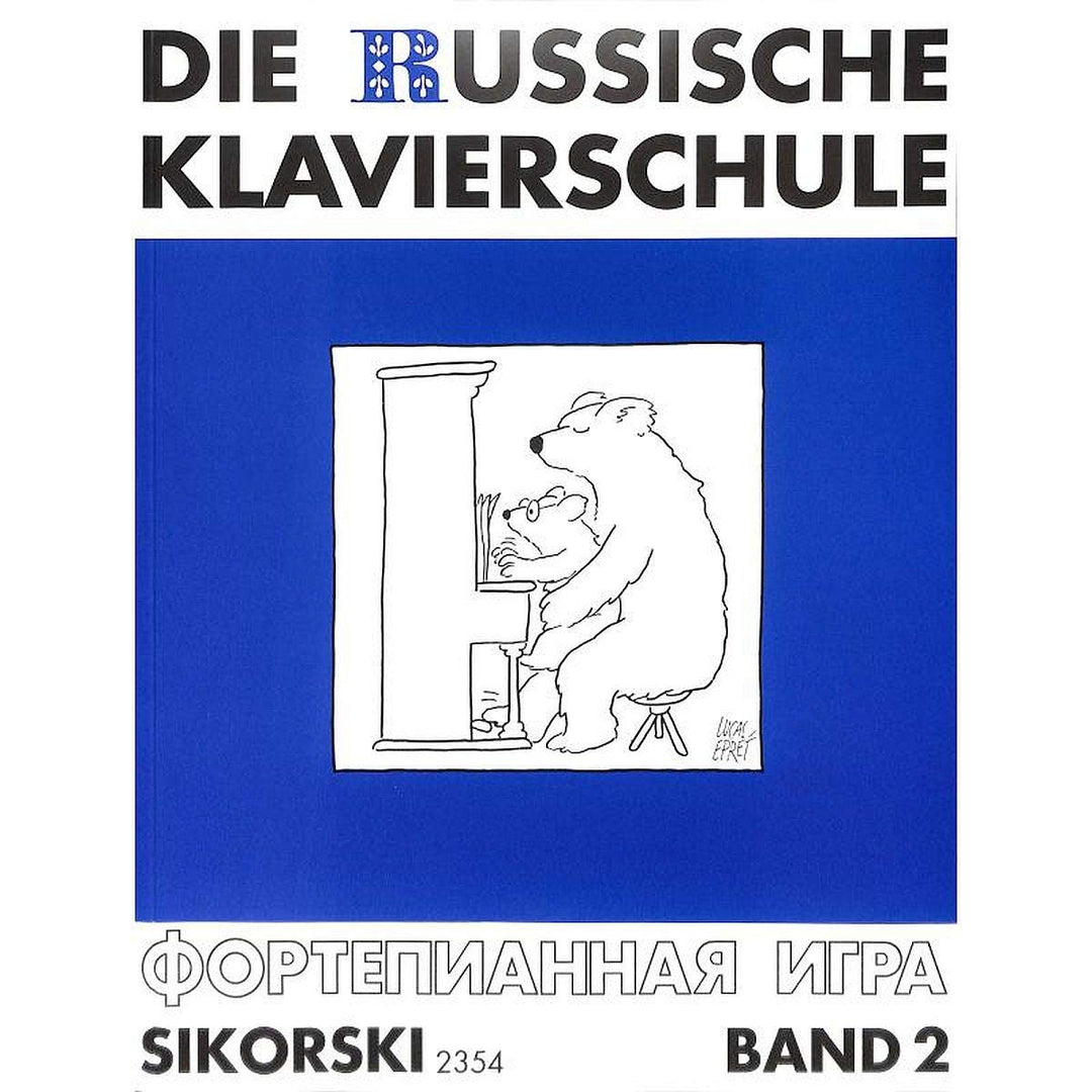 Die Russische Klavierschule Band 2 - Deutsche Ausgabe mit über 90 Spiel- und Übungsstücken sowie Ton