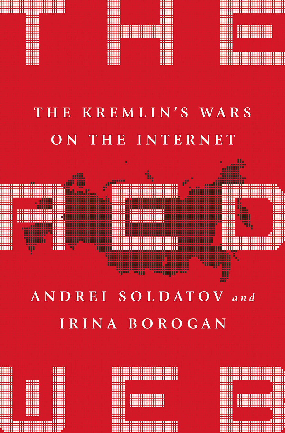 The Red Web: The Kremlin's Wars on the Internet, Taschenbuch