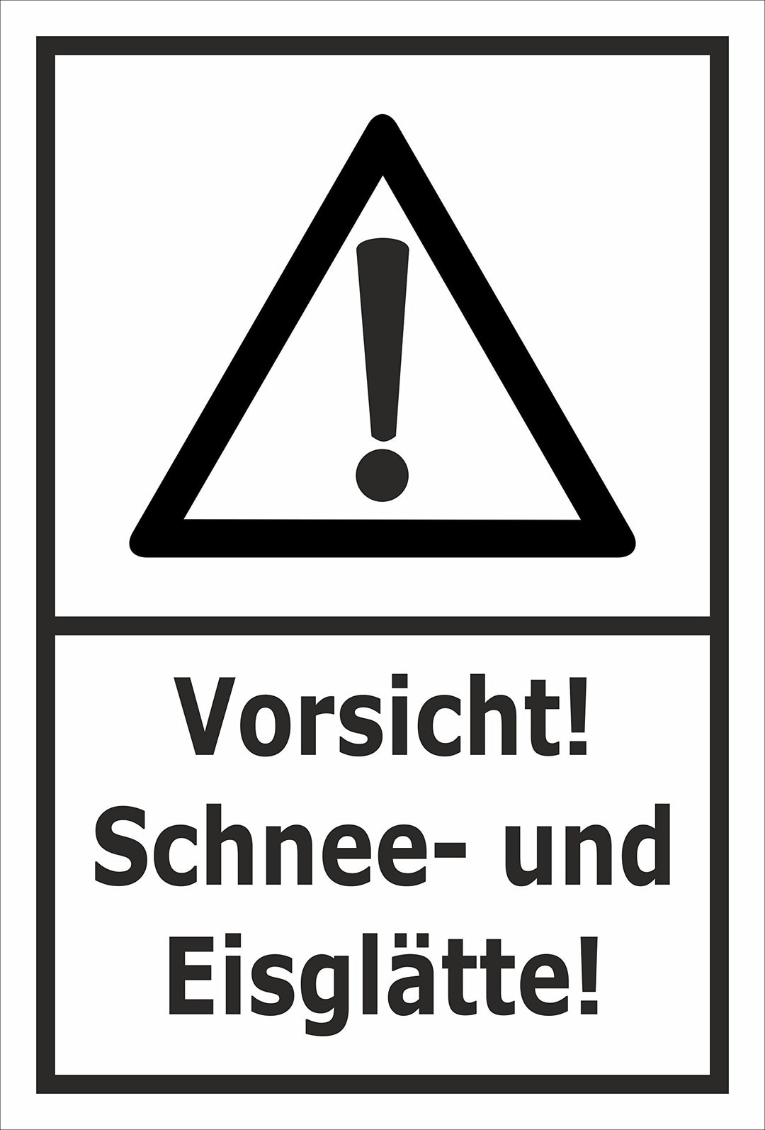 Schild Schnee- und Eisglätte - 60x40cm - Bohrlöcher - 3mm Aluverbund – 20 VAR S00018-073-A 60x40cm –