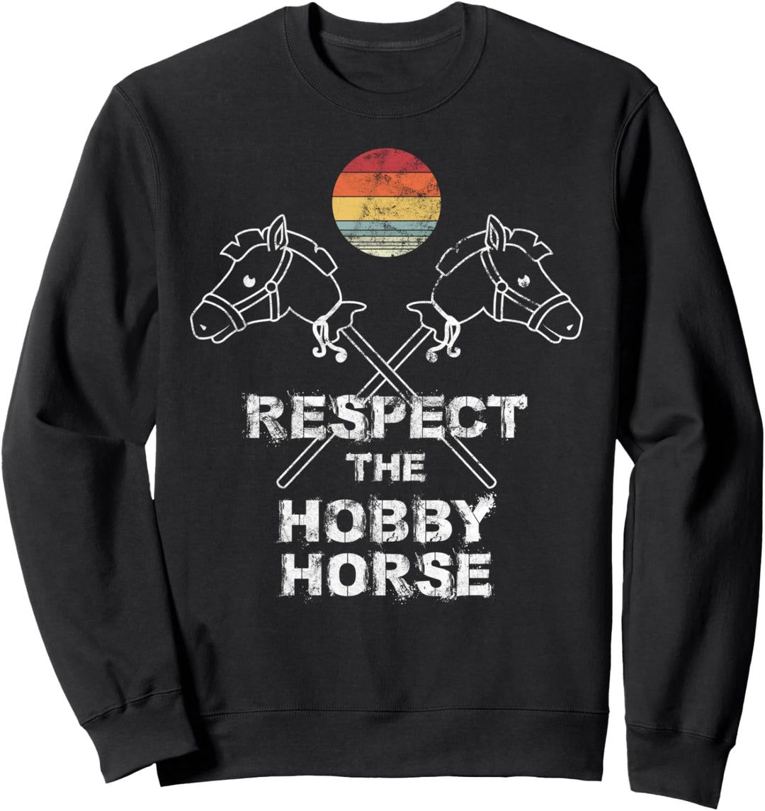 Respect the Hobby Horse Steckenpferd Geschenk Vintage Retro Sweatshirt