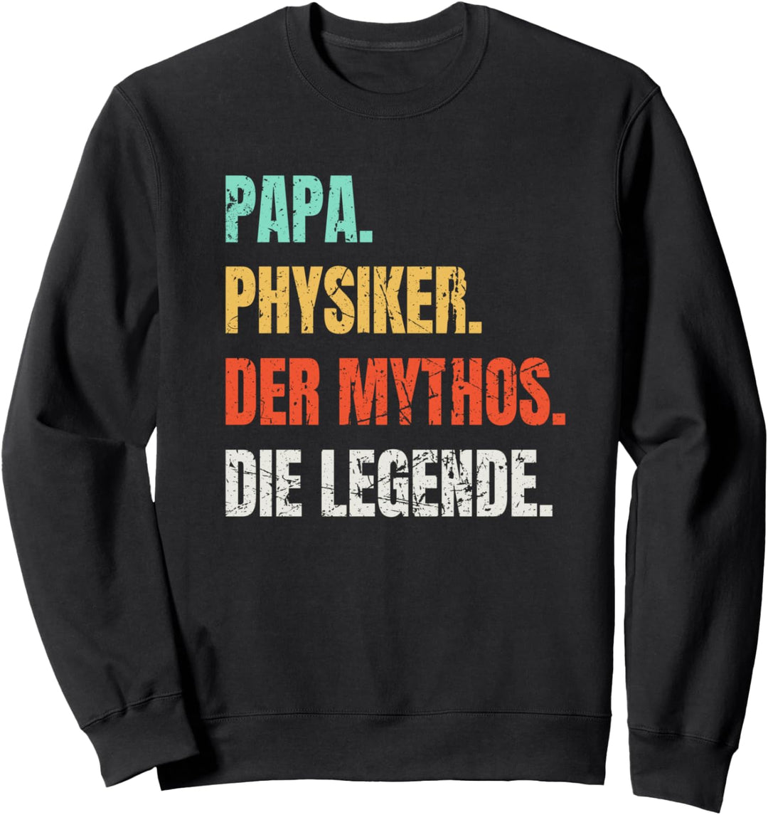 Papa Physiker Der Mythos Die Legende Vintage Sweatshirt