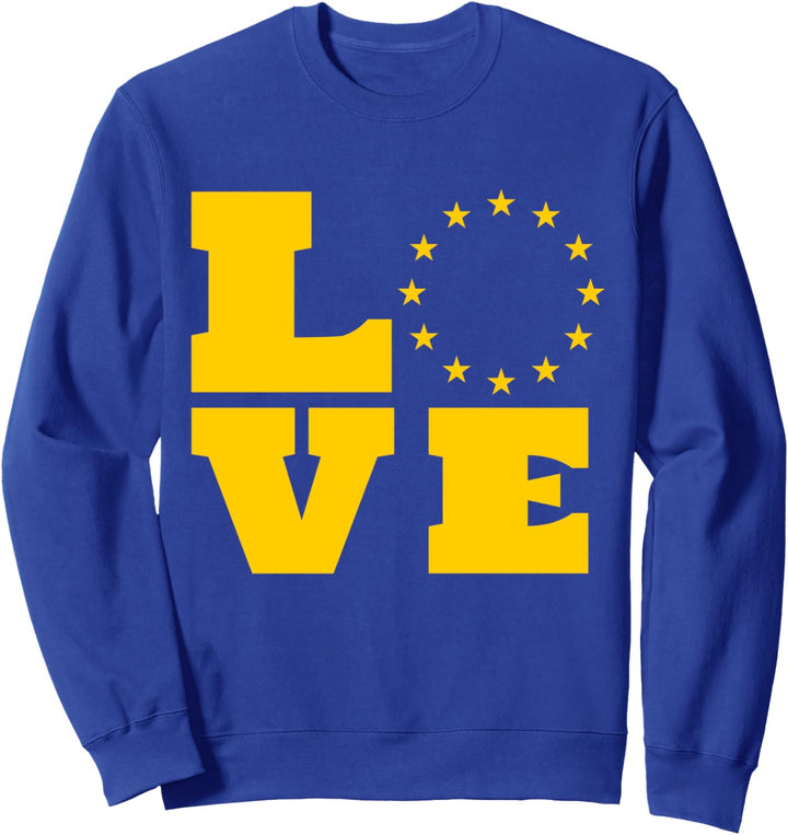 EU Flagge Liebe Europa Europäische Union Anti Brexit Sweatshirt