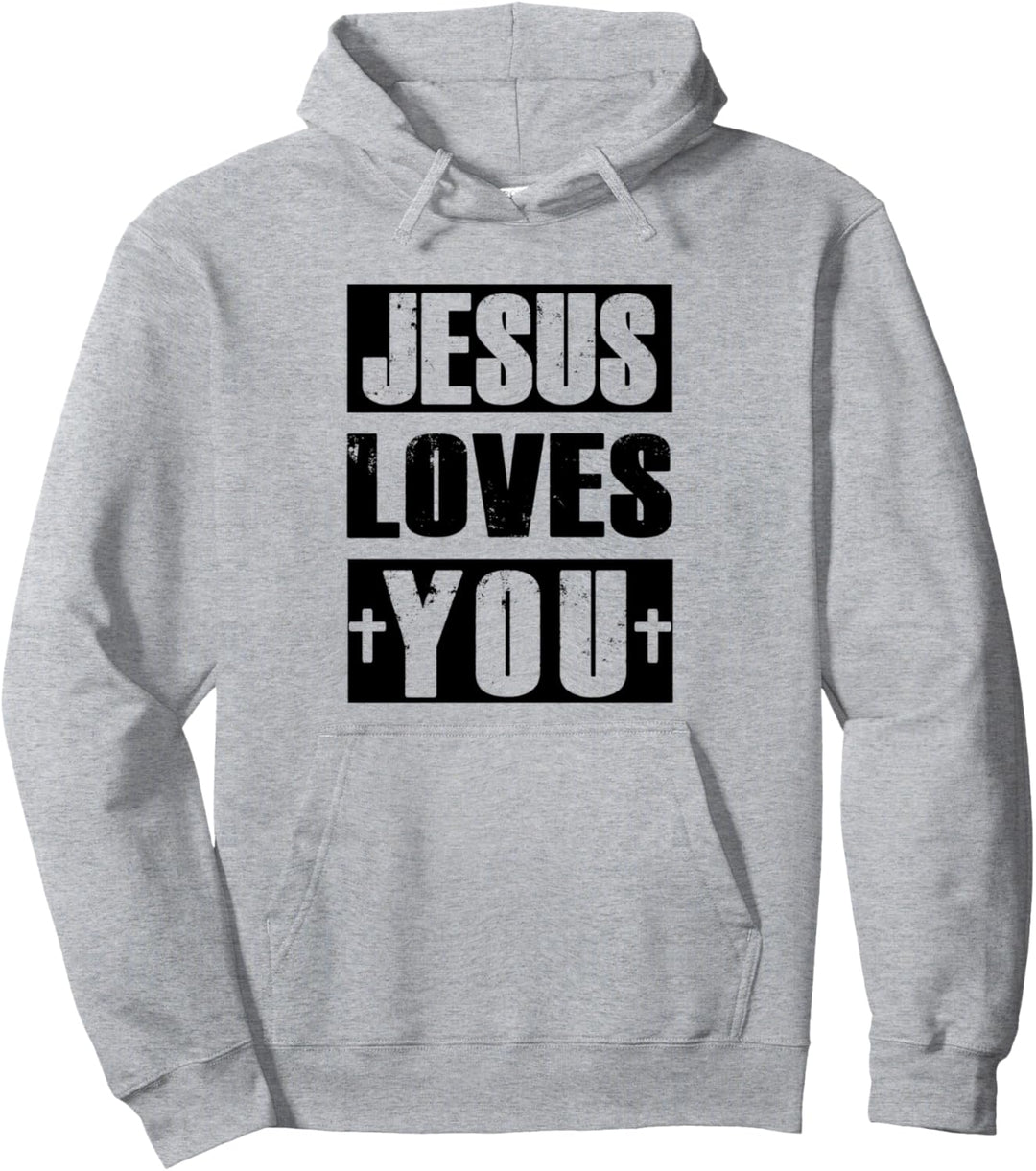Jesus Loves You Pullover Hoodie