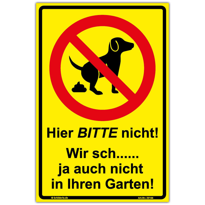 Schild Hier BITTE nicht Hinweisschild 600x400mm keine Hundetoilette, gelb, stabile Aluminiumverbundp
