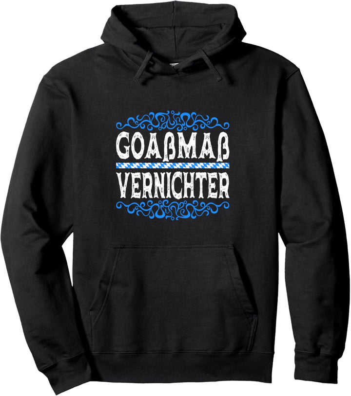 Goassmass Vernichter Bayrisch Boarisch Bayern Dialekt Pullover Hoodie