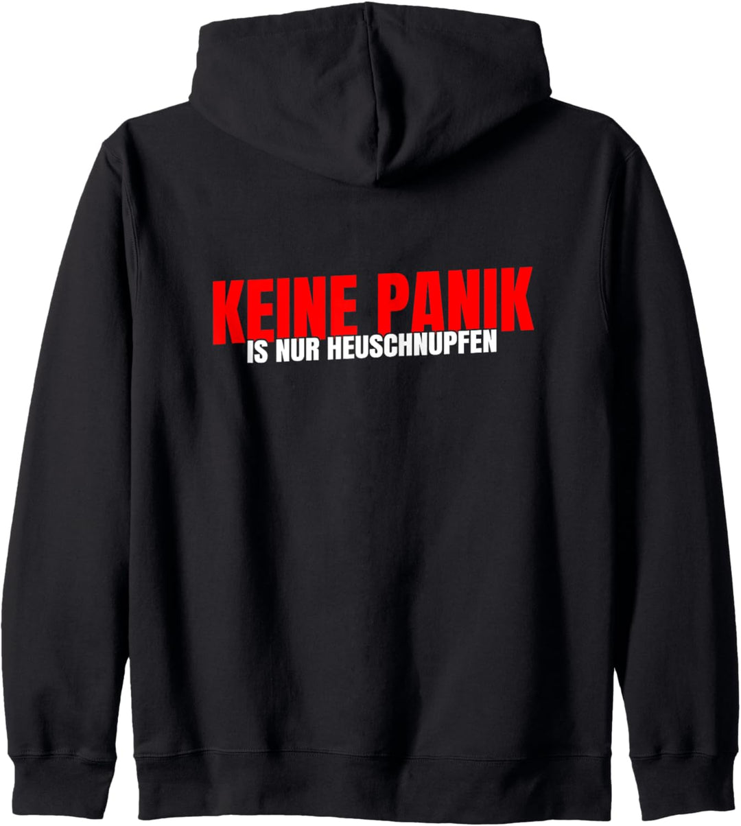 Keine Panik Ich habe nur Heuschnupfen Allergie Allergiker Kapuzenjacke