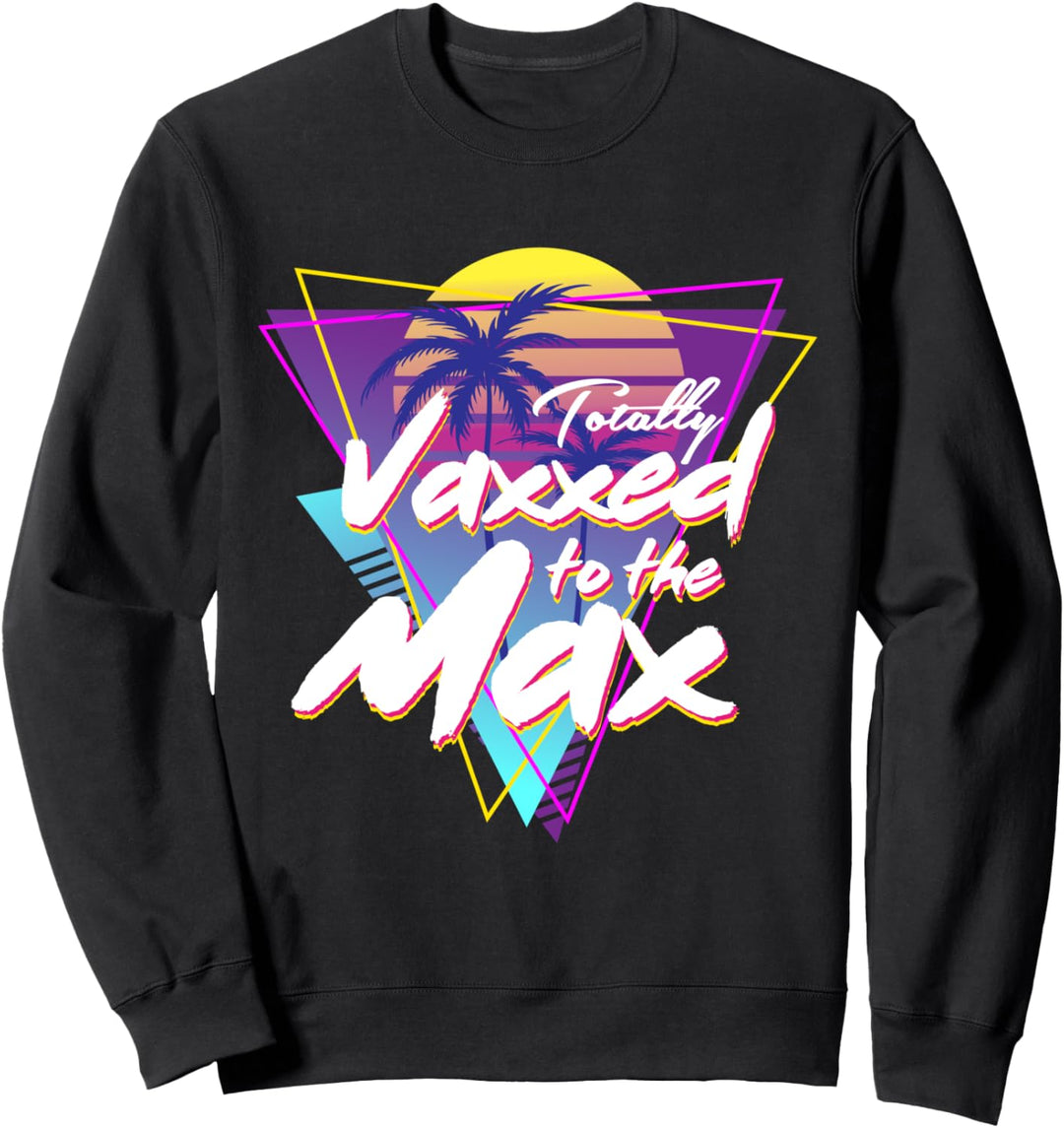 Vollständig geimpft vollständig auf den Maximal-Rad 80er-Sti Sweatshirt