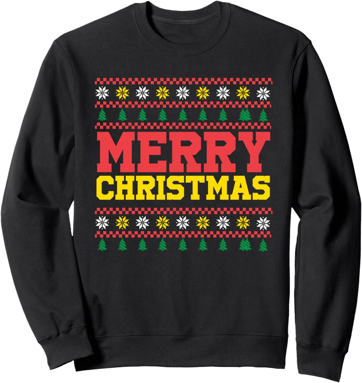 Merry Christmas Ugly Christmas Shirt Sweatshirt
