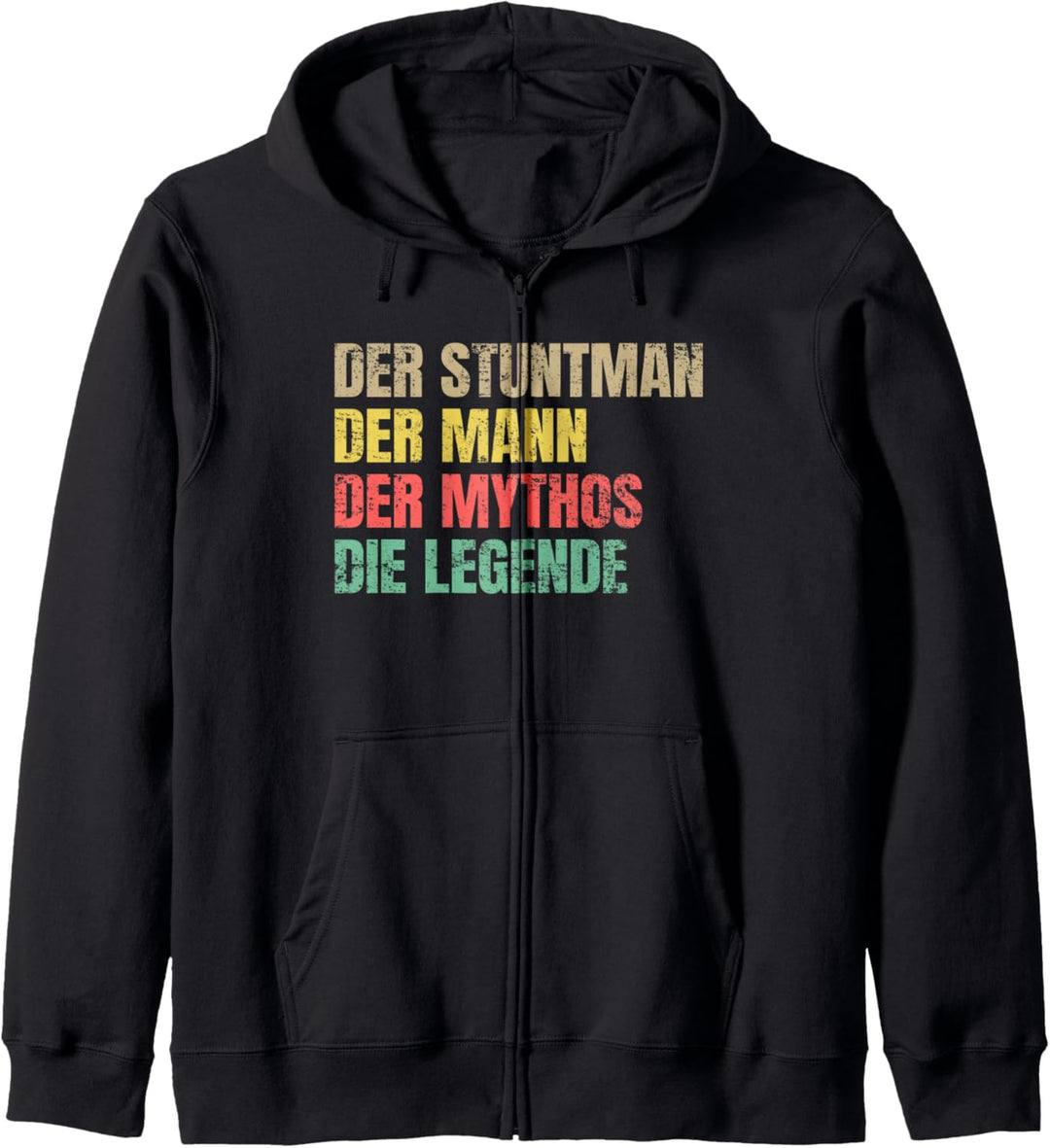 Stuntman Spruch Kapuzenjacke