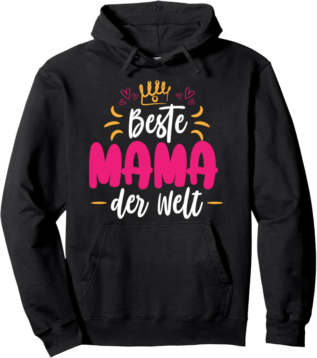 Die beste Mama der Welt Pullover Hoodie