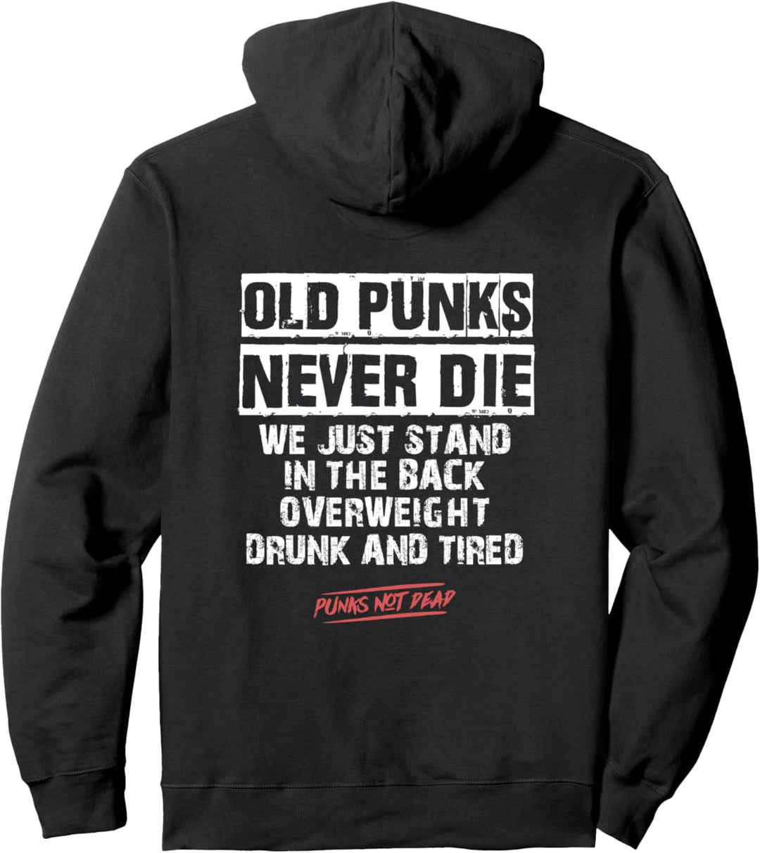 Alter Punk Sterben nie Wir stehen im Rücken Punks Not Dead Style Pullover Hoodie