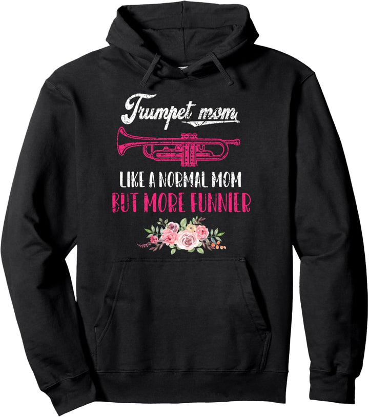 Stolze Trompeten Mutter Orchester Blasmusik Posaune Geschenk Pullover Hoodie