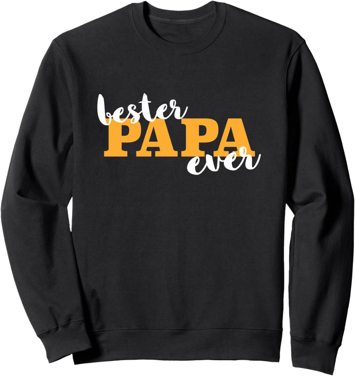 Bester Papa Ever I Vater Vatertagsgeschenk Sweatshirt