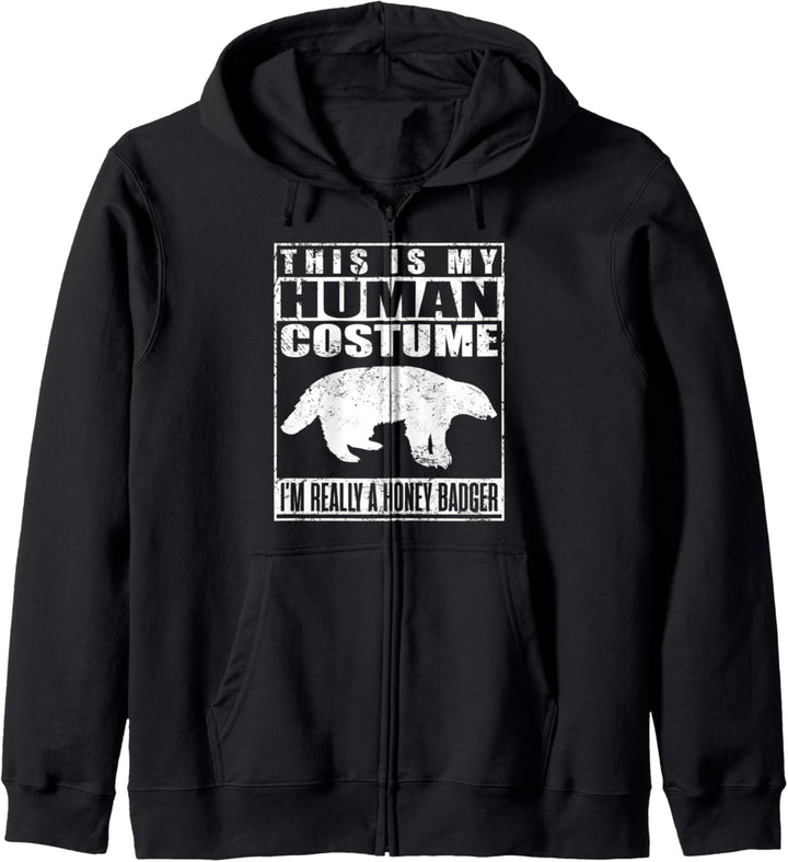 My Human Costume I'm A Honey Badger Halloween Honig Dachs Kapuzenjacke