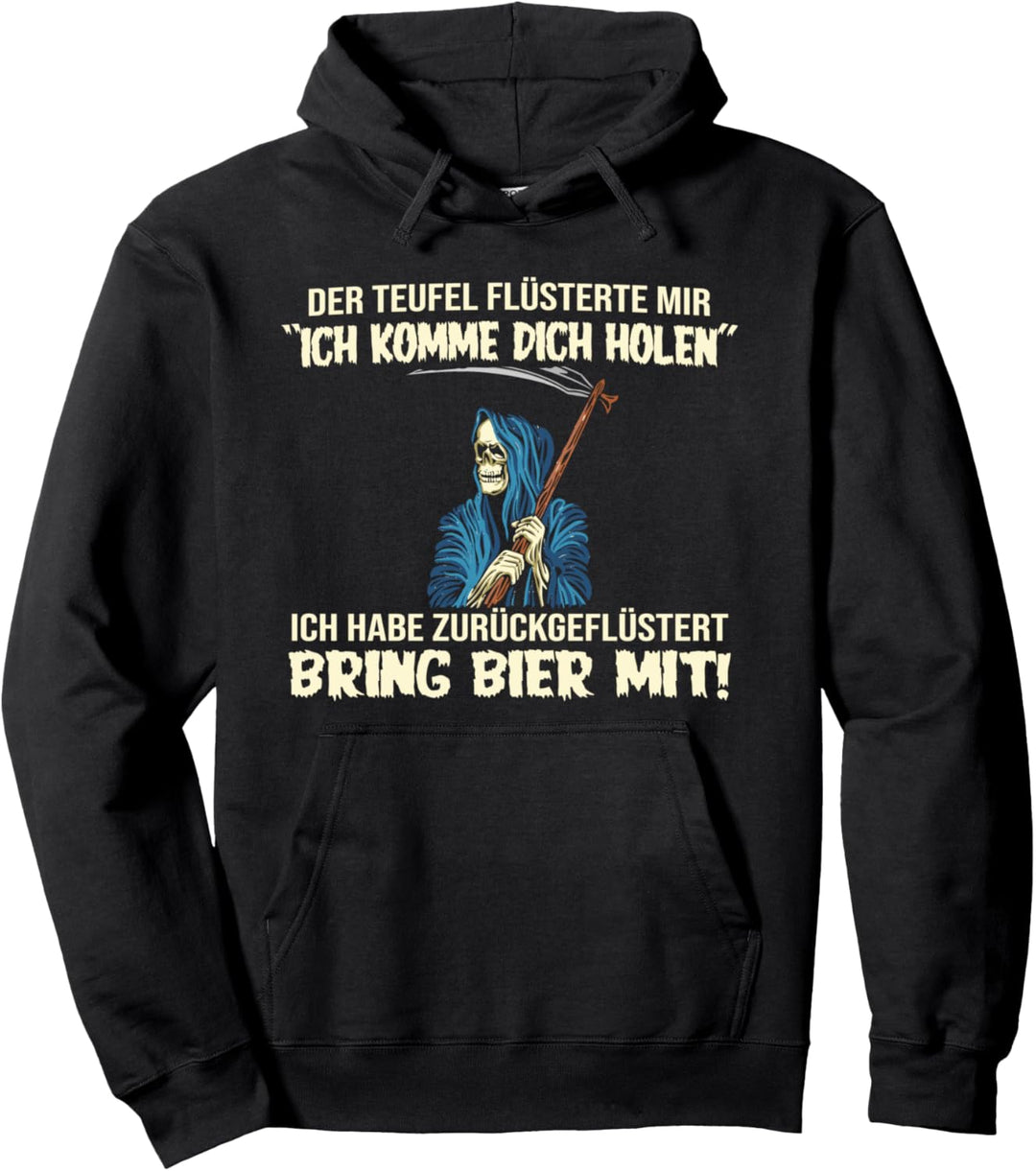 Lustiges Sensenmann T-Shirt Spruch Teufel Bier Pullover Hoodie
