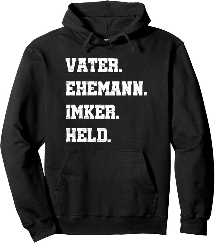 Herren Imker : Vater Ehemann Imker Held Pullover Hoodie