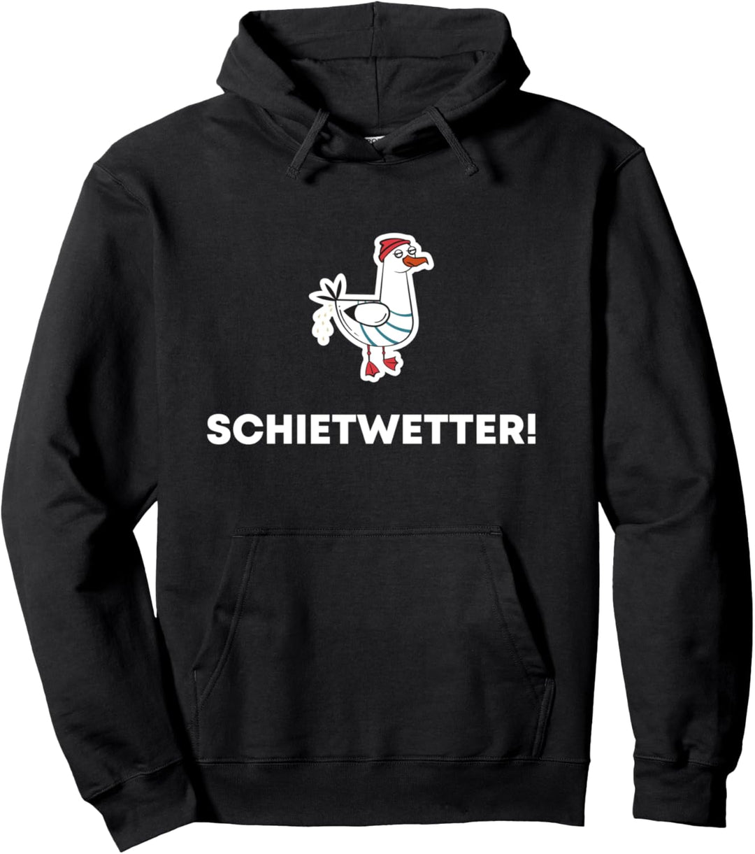 Schietwetter Nordsee Plattdeutsch Möwe Pullover Hoodie