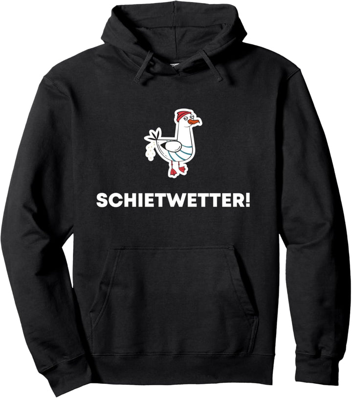 Schietwetter Nordsee Plattdeutsch Möwe Pullover Hoodie