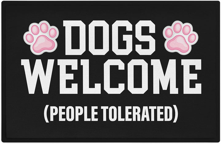 Trendation - Dogs Welcome People Tolerated Lustige Hunde Besitzerin Fussmatte Geschenk 60x40 cm