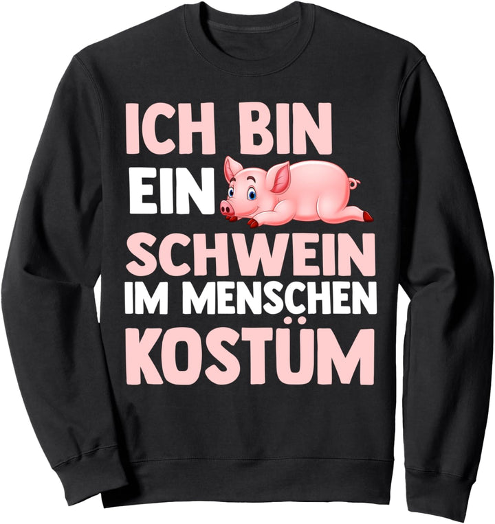 Schweine Schwein Menschen Kostüm Sweatshirt