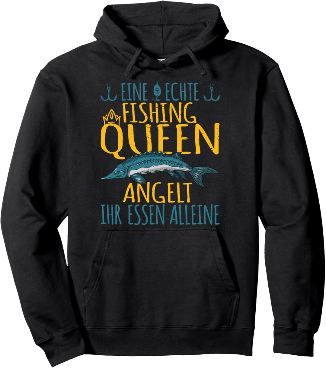 Echte Fishingqueen angelt allein Angler Angelrute Störe Fan Pullover Hoodie