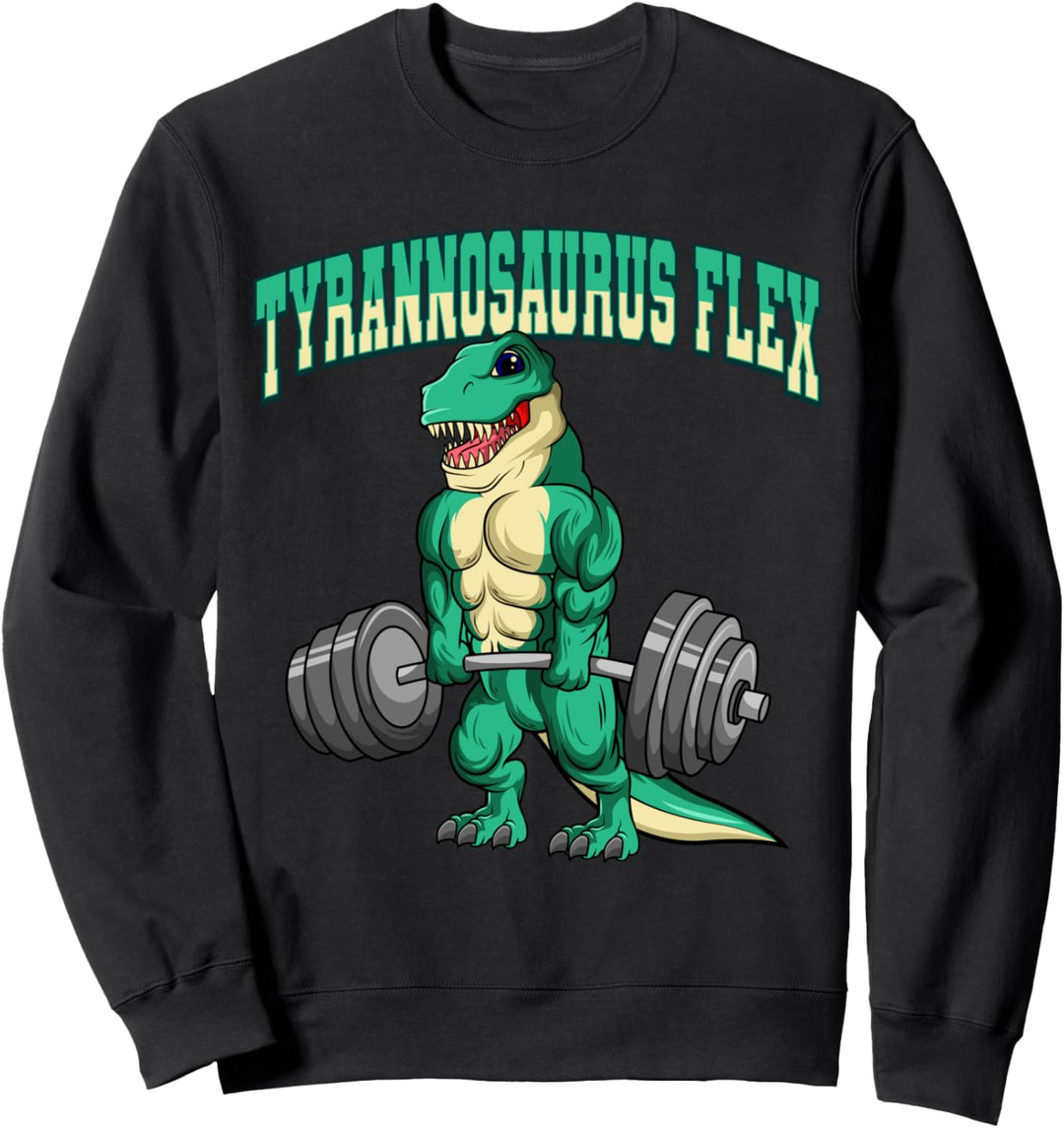 Bodybuilding Fitness Tyrannosaurus Flex Dino T-Rex Sweatshirt
