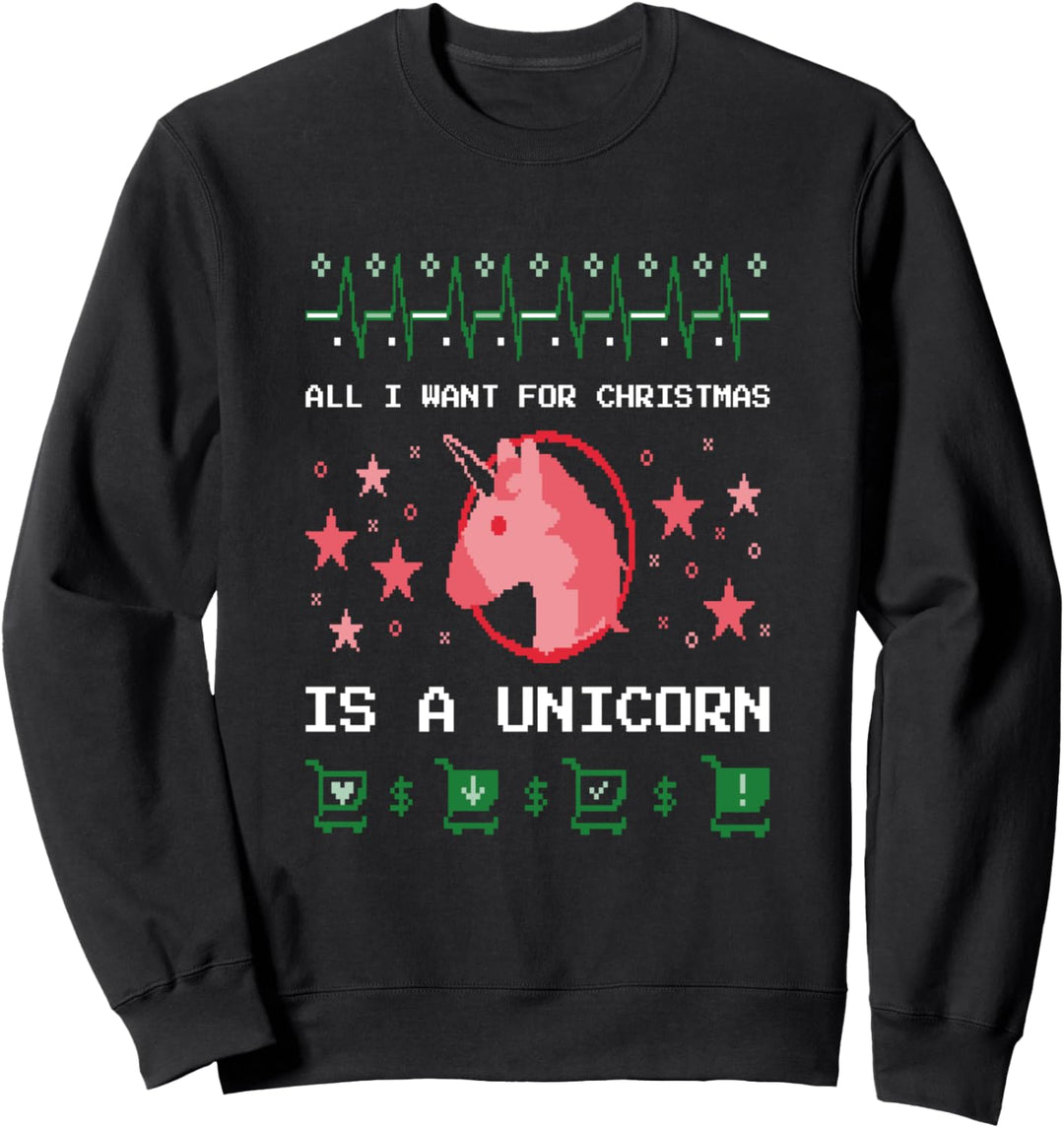 All I want for Christmas is a unicorn - Weihnachten Einhorn Sweatshirt